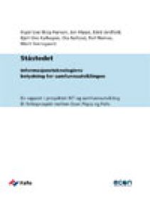 Ståstedet. Informasjonsteknologiens betydning for samfunnsutviklingen