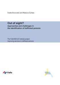 Out of sight? - Approaches and challenges in the identification of trafficked persons