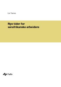 Nye tider for sørafrikanske arbeidere
