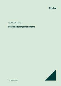 Pensjonsløsninger for sliterne