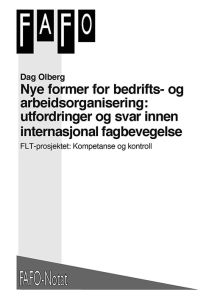 Nye former for bedrifts- og arbeidsorganisering: utfordringer og svar innen internasjonal fagbevegelse