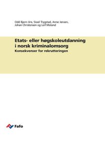 Etats- eller høgskoleutdanning i norsk kriminalomsorg