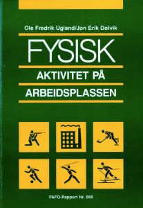 Fysisk aktivitet på arbeidsplassen
