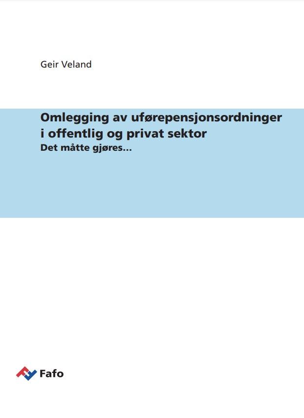 Omlegging av uførepensjonsordninger i offentlig og privat sektor