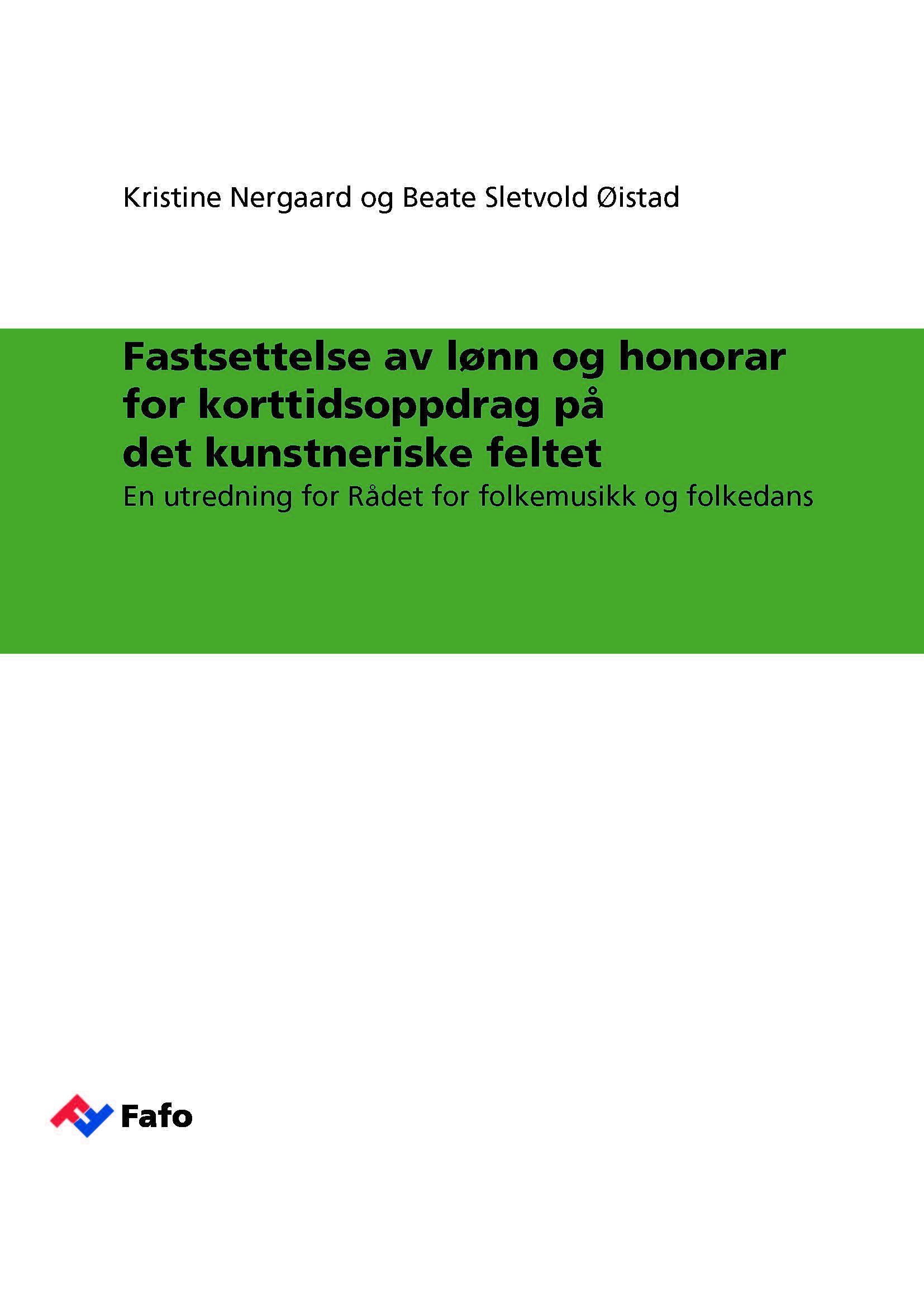 Fastsettelse av lønn og honorar for korttidsoppdrag på det kunstneriske feltet