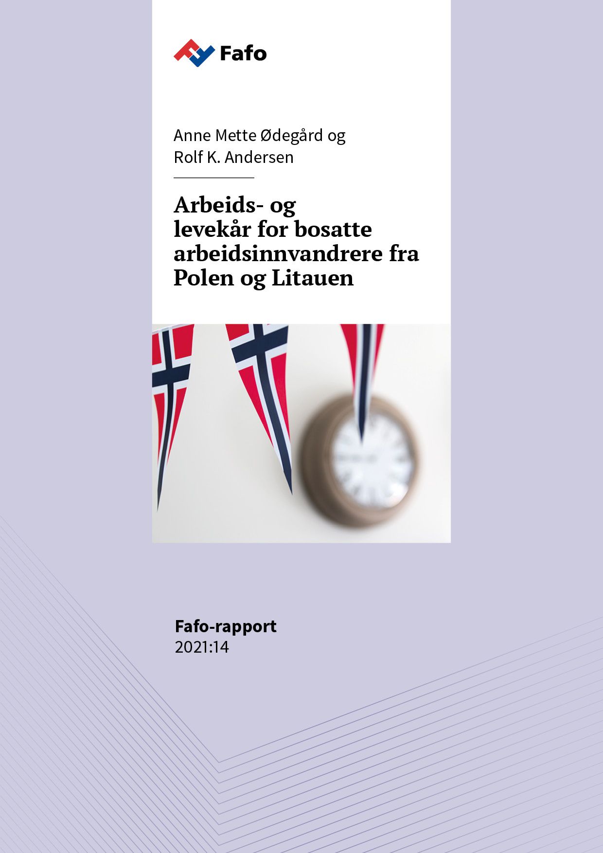 Arbeids- og  levekår for bosatte arbeidsinnvandrere fra Polen og Litauen