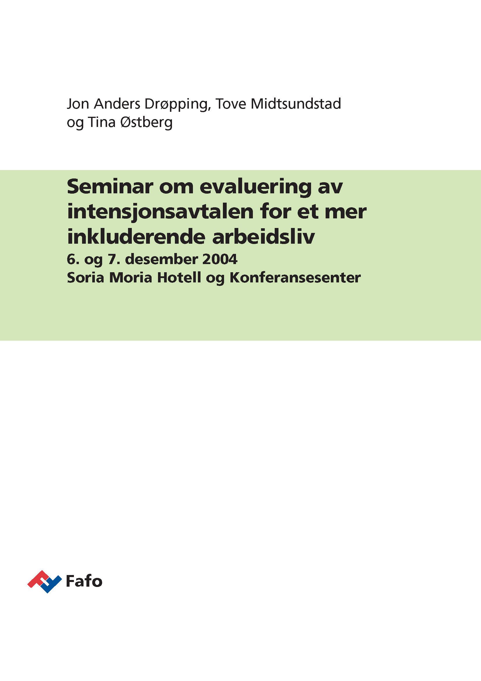 Seminar om evaluering av intensjonsavtalen for et mer inkluderende arbeidsliv