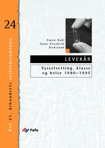 Sysselsetting, klasse og helse 1980-1995