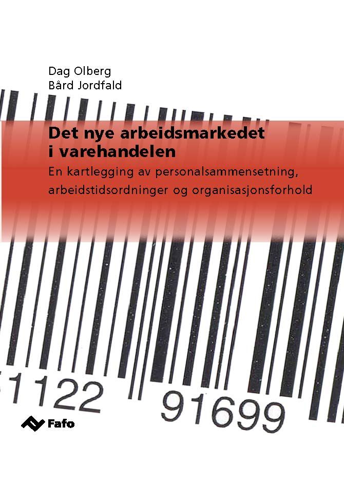 Det nye arbeidsmarkedet i varehandelen