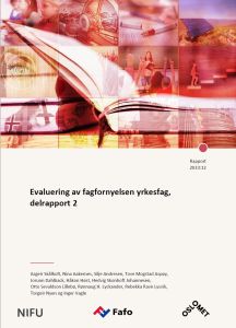 Evaluering av fagfornyelsen yrkesfag, delrapport 2