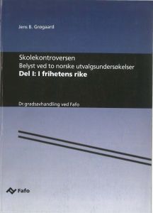 Skolekontroversen. Belyst ved to norske utvalgsundersøkelser