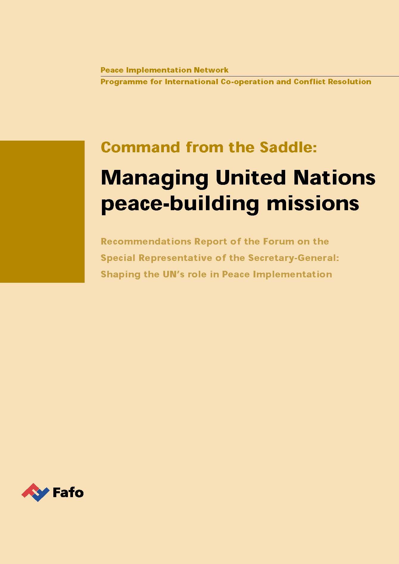 Command from the Saddle: Managing United Nations peace-building missions