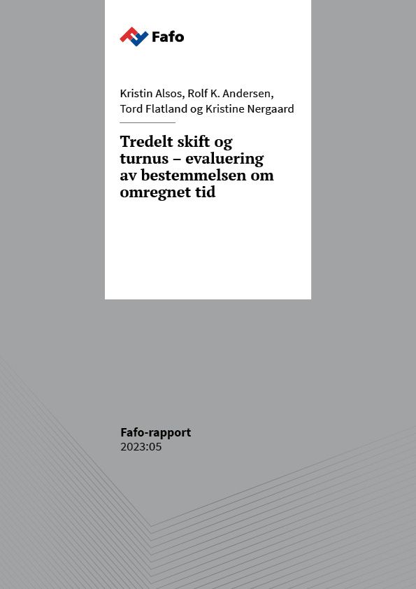 Tredelt skift og turnus – evaluering av bestemmelsen om omregnet tid