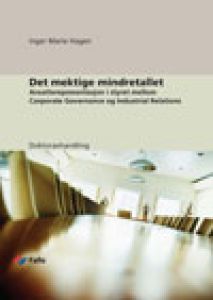 The Powerful Minority. Employee Board Level Representative between Corporate Industrial Relations