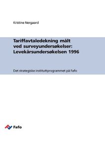 Tariffavtaledekning målt ved surveyundersøkelse: Levekårsundersøkelsen 1996