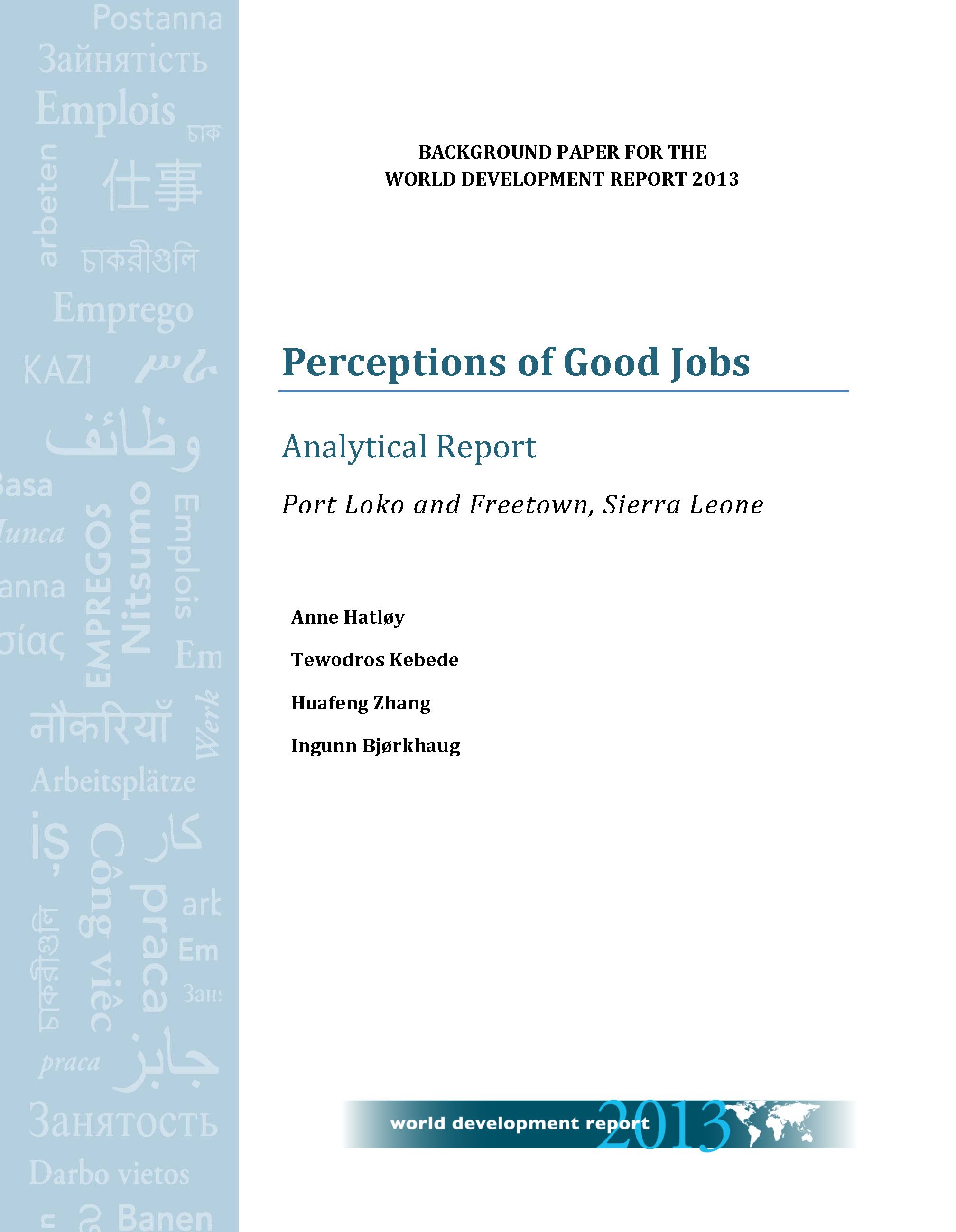 Perceptions of Good Jobs. Analytical Report. Port Loko and Freetown, Sierra Leone