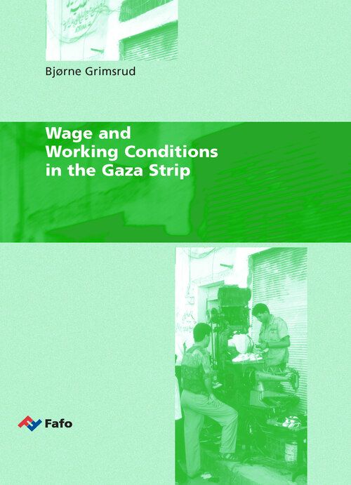 Wage and Working Conditions in the Gaza Strip