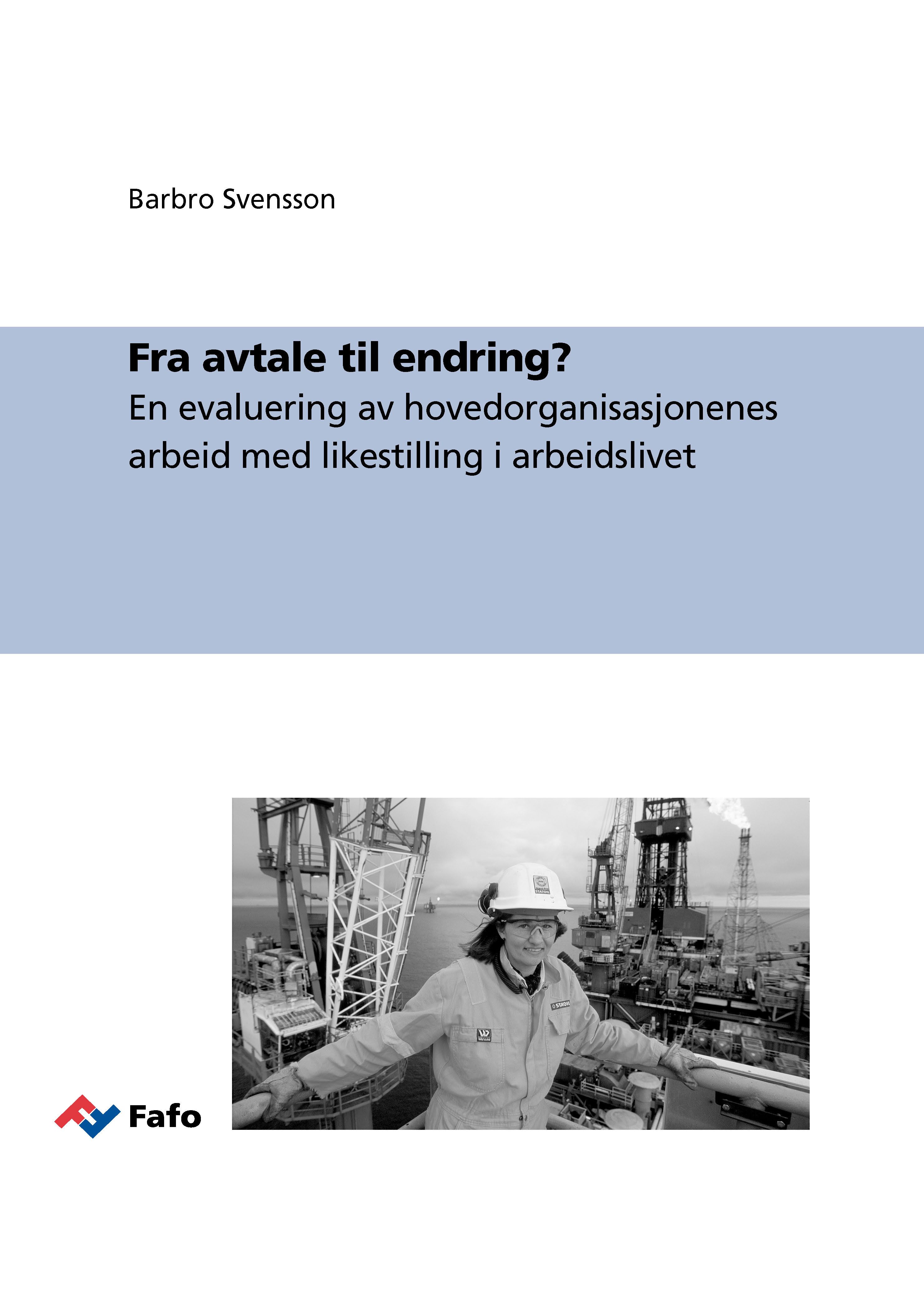 Fra avtale til endring?