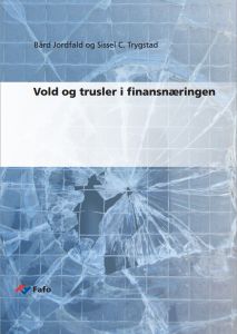 Vold og trusler i finansnæringen