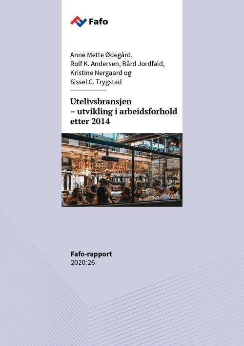Utelivsbransjen – utvikling i arbeidsforhold etter 2014