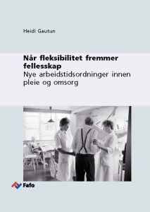 Når fleksibilitet fremmer fellesskap