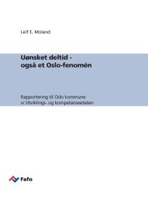 Uønsket deltid - også et Oslo-fenomén