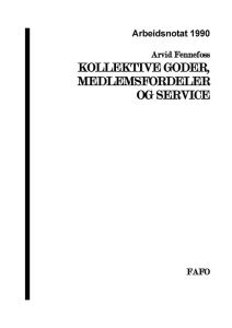 Kollektive goder, medlemsfordeler og service