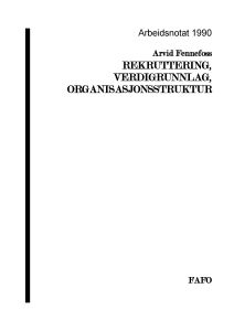 Rekruttering, verdigrunnlag og organisasjonsstruktur