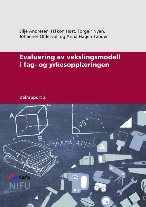 Evaluering av vekslingsmodell i fag- og yrkesopplæringen. Delrapport 2
