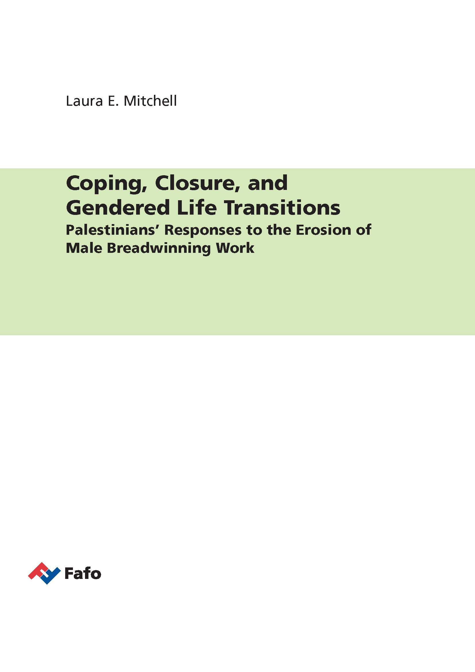 Coping, Closure, and Gendered Life Transitions