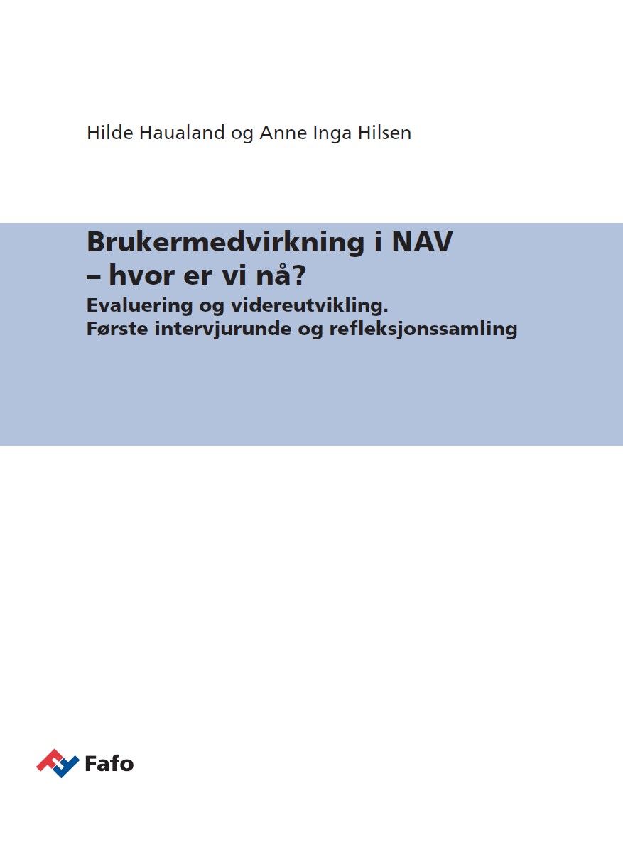 Brukermedvirkning i NAV – hvor er vi nå?