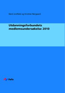 Utdanningsforbundets medlemsundersøkelse 2010