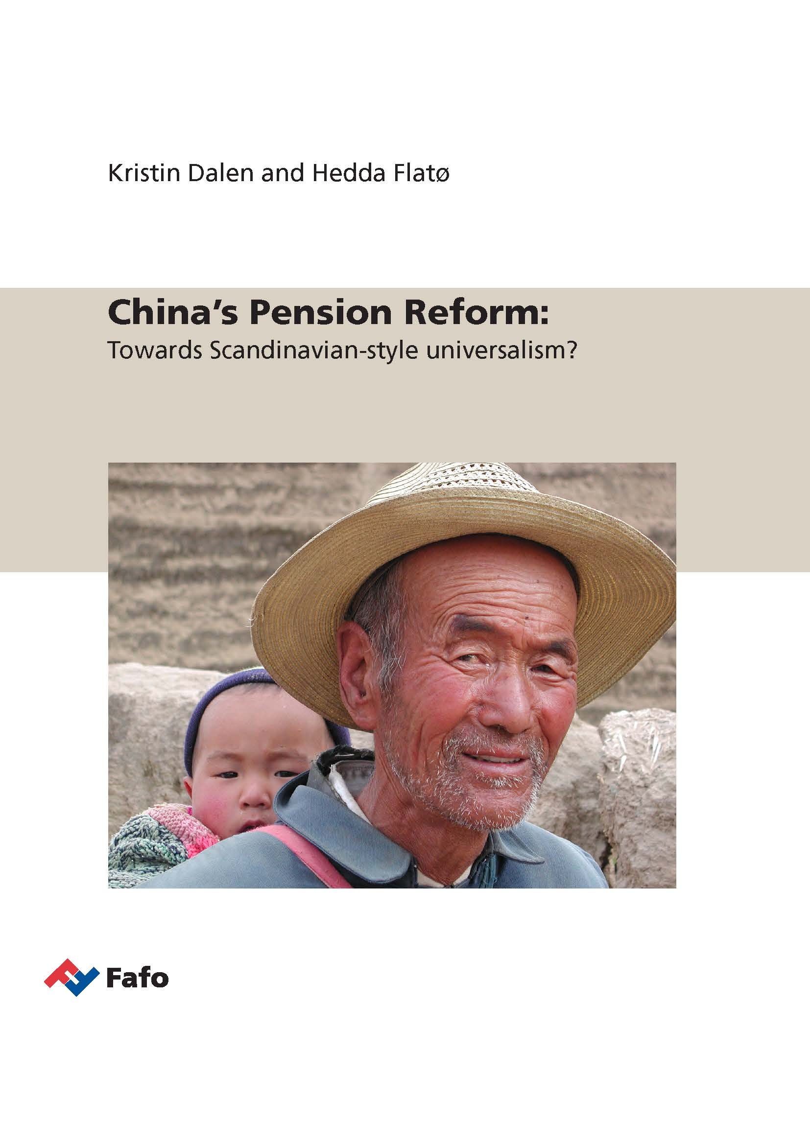 China’s Pension Reform: Towards Scandinavian-style universalism?