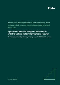 Syrian and Ukrainian refugees’ experiences with the welfare state in Denmark and Norway