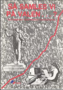 Så samles vi på valen … ?