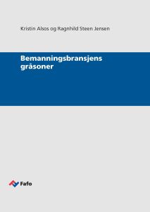 Bemanningsbransjens gråsoner