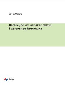 Reduksjon av uønsket deltid i Lørenskog kommune