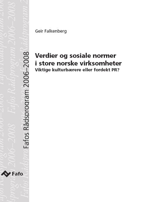 Verdier og sosiale normer i store norske virksomheter. Viktige kulturbærere eller fordekt PR?