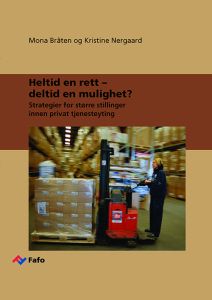 Heltid en rett – deltid en mulighet?