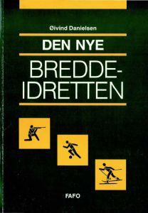 Den nye breddeidretten