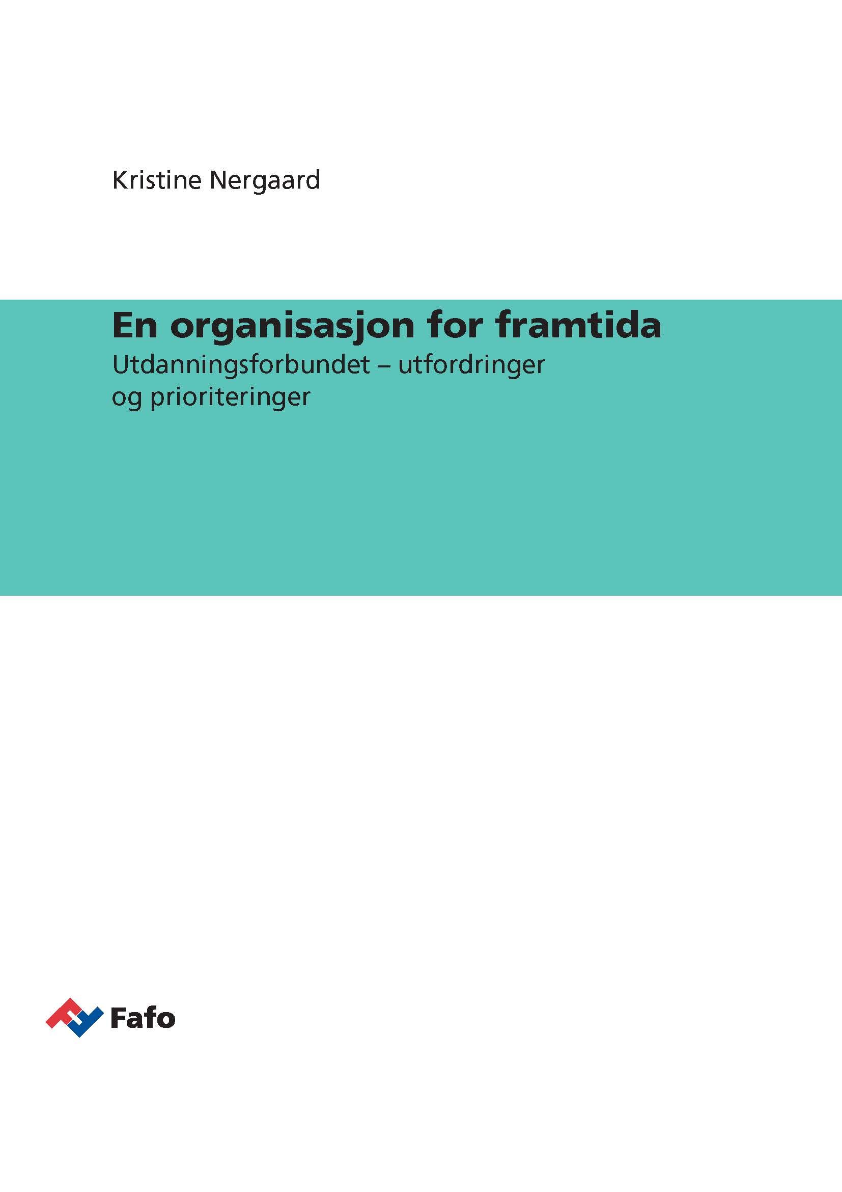 En organisasjon for framtida