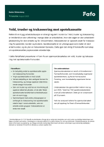 Vold, trusler og trakassering mot apotekansatte