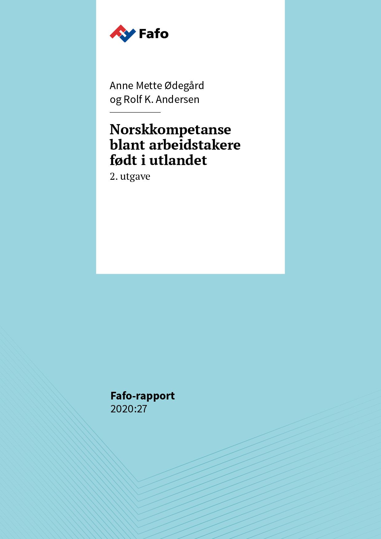 Norskkompetanse blant arbeidstakere født i utlandet 2. utgave