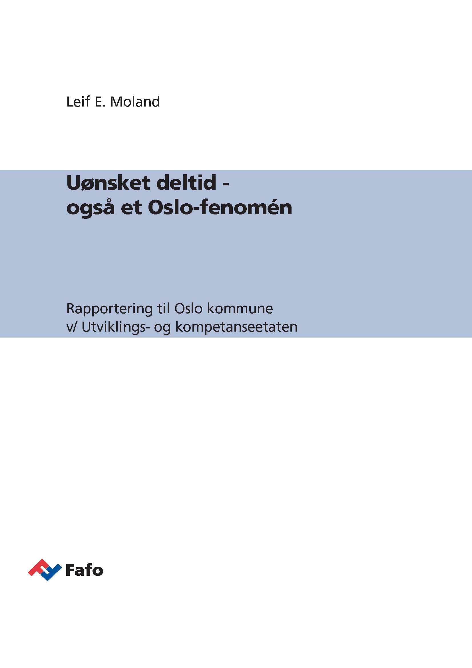 Uønsket deltid - også et Oslo-fenomén