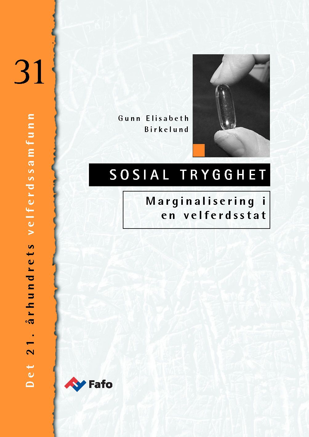 Marginalisering i en velferdsstat