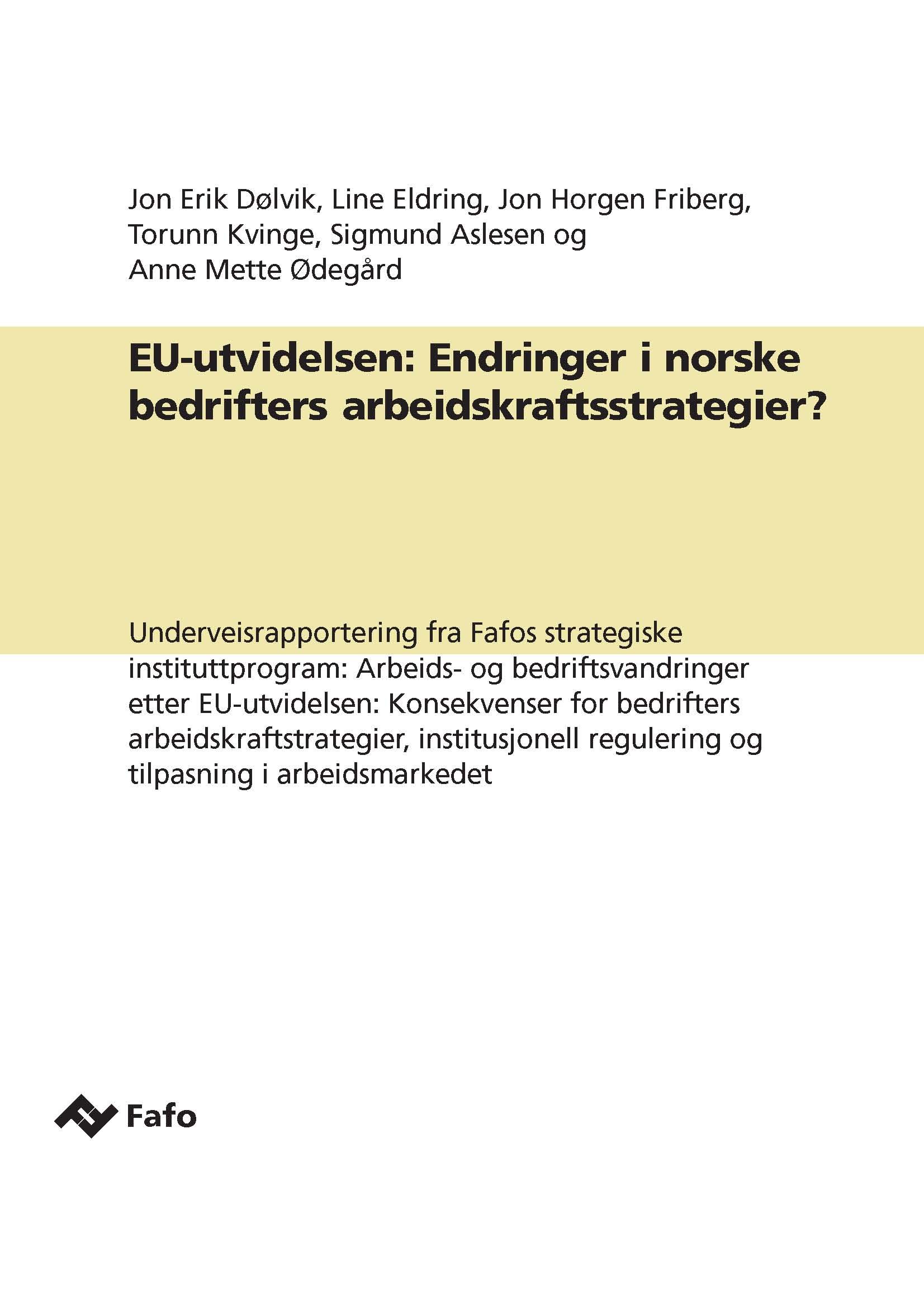 EU-utvidelsen: Endringer i norske bedrifters arbeidskraftsstrategier?