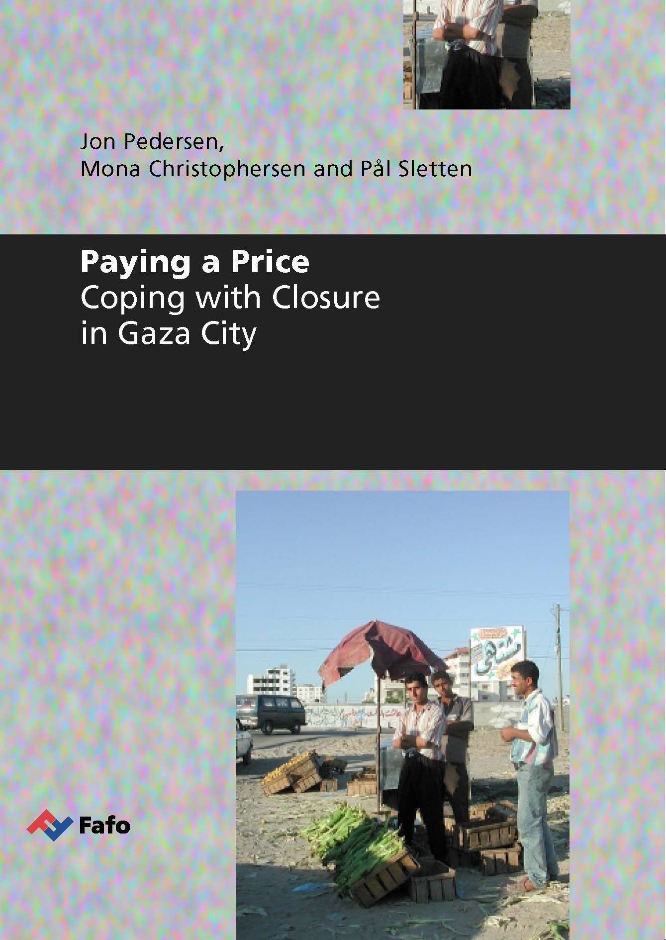 Paying a Price. Coping with Closure in Gaza City