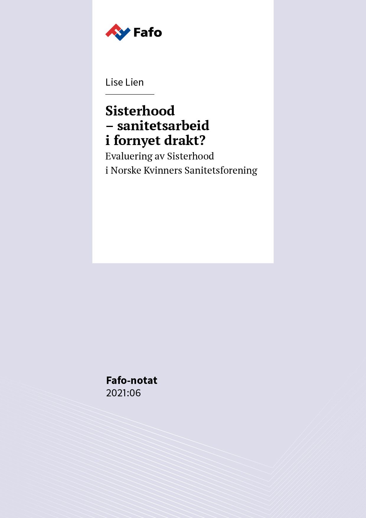 Sisterhood  – sanitetsarbeid i fornyet drakt?
