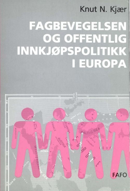 Fagbevegelsen og offentlig innkjøpspolitikk i Europa