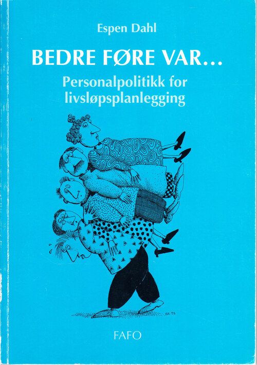 Bedre føre var ...